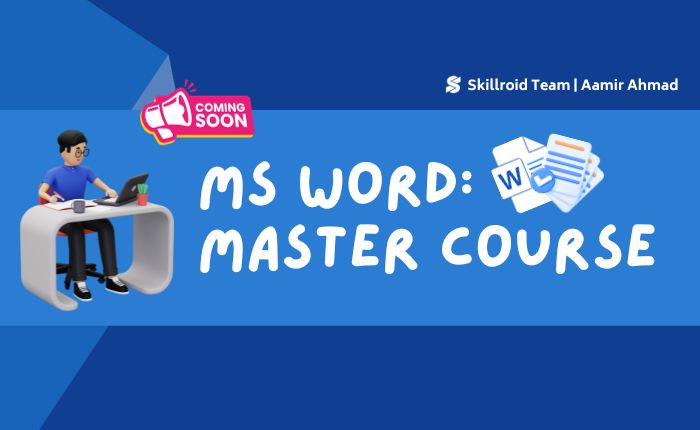 Microsoft Word: Master Course (Coming Soon)